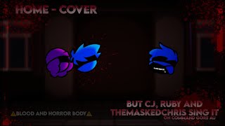 . Home But Cj, Ruby And Themaskedchris Sing It Gore Au Read Desc.