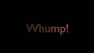 Whump Super Short Animation