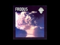 Frodus 'Explosions'