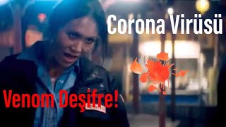 Corona Virüsü Sahnesi Venom