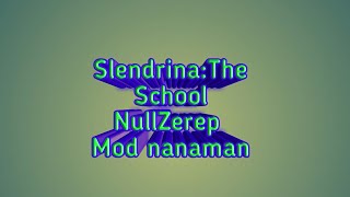 Slendrinathe School Mod Nullzerep Tagalog