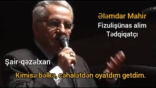 Ələmdar Mahir - Batdım Getdim Qəzəl Mən Gedəndə Ora Imanımı Atdım Getdim