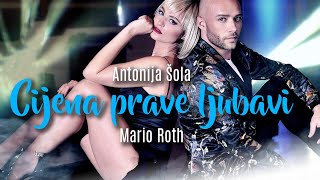 Antonija Šola & Mario Roth - Cijena Prave Ljubavi