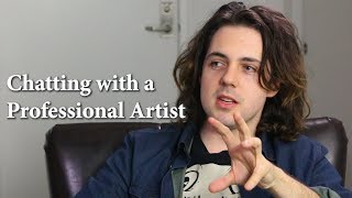 Chatting with a Professional Artist