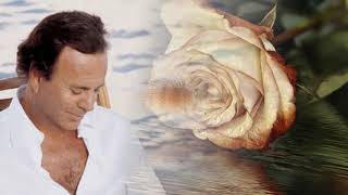 Watch Julio Iglesias And I Love Her video