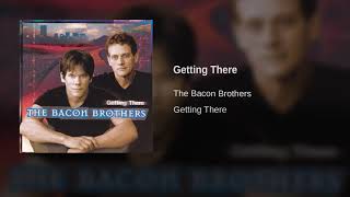 Watch Bacon Brothers Getting There video