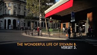 THE WONDERFUL LIFE OF SYLVAIN B. - VERSET 3 (With English Sub)
