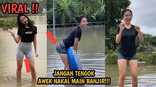 Viral - Awek I Main Banjir