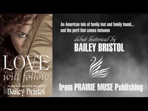 Love Will Follow Bailey Bristol