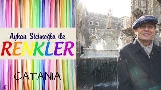 Ayhan Sicimoğlu Ile Renkler - Catania Sicilya