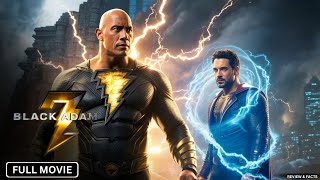 Black Adam 2 2025 Full Movie English Dwayne Johnson Studios Ajmalii Review & Facts