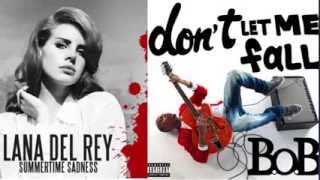Summertime Fall Mashup - Lana Del Rey And B.o.b