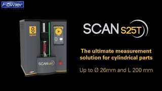Fowler Sylvac Scan S25T