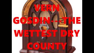 Watch Vern Gosdin The Wettest Dry County video