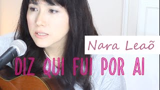 Nara Leao Diz Que Fui Por Aí Hiroko Takashima Nara Leao Diz Que Fui Por Aí Hiroko Takashima