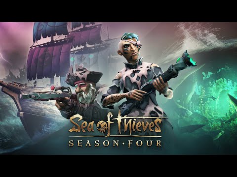 Sea of Thieves Season Four: Official Content Update Trailer