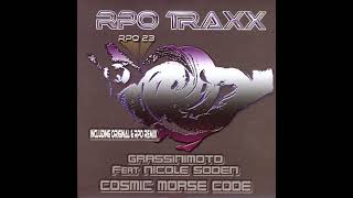 Grassinimoto Feat Nicole Soden - Cosmic Morse Code (Rpo Rmx Part 1)