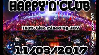 ( bigroom - electro ) HAPPY'N'CLUB 11-03-2017