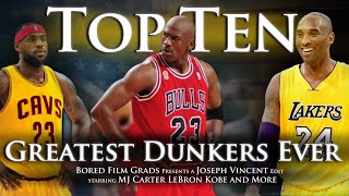 Top Ten Greatest Dunkers Ever