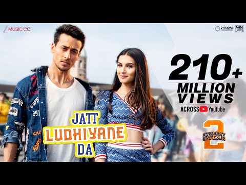 Jatt Ludhiyane Da – Student Of The Year 2 | Tiger Shroff, Tara & Ananya |Vishal & Shekhar| Payal Dev