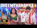 Dheemthanakka Thillana - 4K Video Song | Villu | Vijay | Nayanthara | Prabhu Deva | DSP | Ayngaran