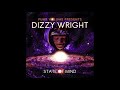 Dizzy Wright - Calm Down (Prod by 1stBorn)