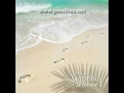 PM - Santorini Waves 2008 (Day 2) (Sample)