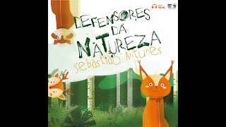 Sebastião Antunes & Quadrilha - Defensores da Natureza