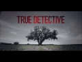 The 13th Floor Elevators- Kingdom of Heaven [End Credits Song] -True Detective Soundtrack/OST+LYRICS
