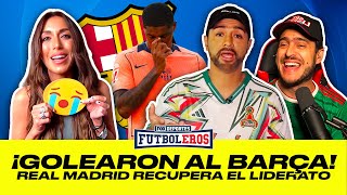 Real Madrid Líder Sevilla Eó Al Barcelona Y Otra Vez Hay Polémica Futboleros Ep. 10