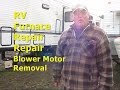 RV Furnace Repair - Blower Motor Removal