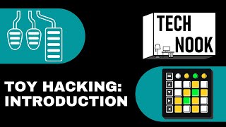 Toy Hacking: Introduction - The Tech Nook