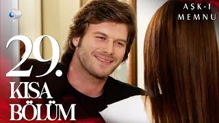 Aşk-I Memnu 29. Kısa Bölüm