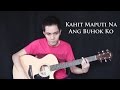 Kahit Maputi Na Ang Buhok Ko (re-arranged) - Noel Cabangon/Rey Valera (fingerstyle guitar cover)