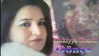 Ruhiyye Ucarliqonce