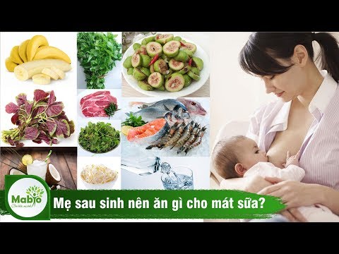 Mẹ sau sinh nên ăn gì, uống gì cho mát sữa? MABIO lợi sữa