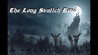 The Long Svalich Road - Original Piece For The Curse Of Strahd Campaign
