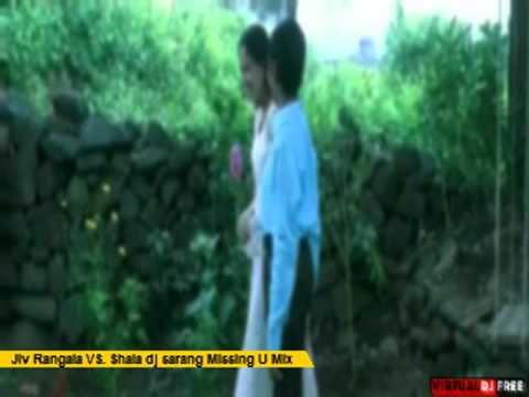 Jiv Rangala VS Shala (with dialogues) Dj Sarang Missing U Mix...