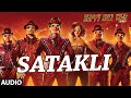 Exclusive: "Satakli" Full AUDIO Song | Happy New Year | Sukhwinder Singh | Shah Rukh Khan