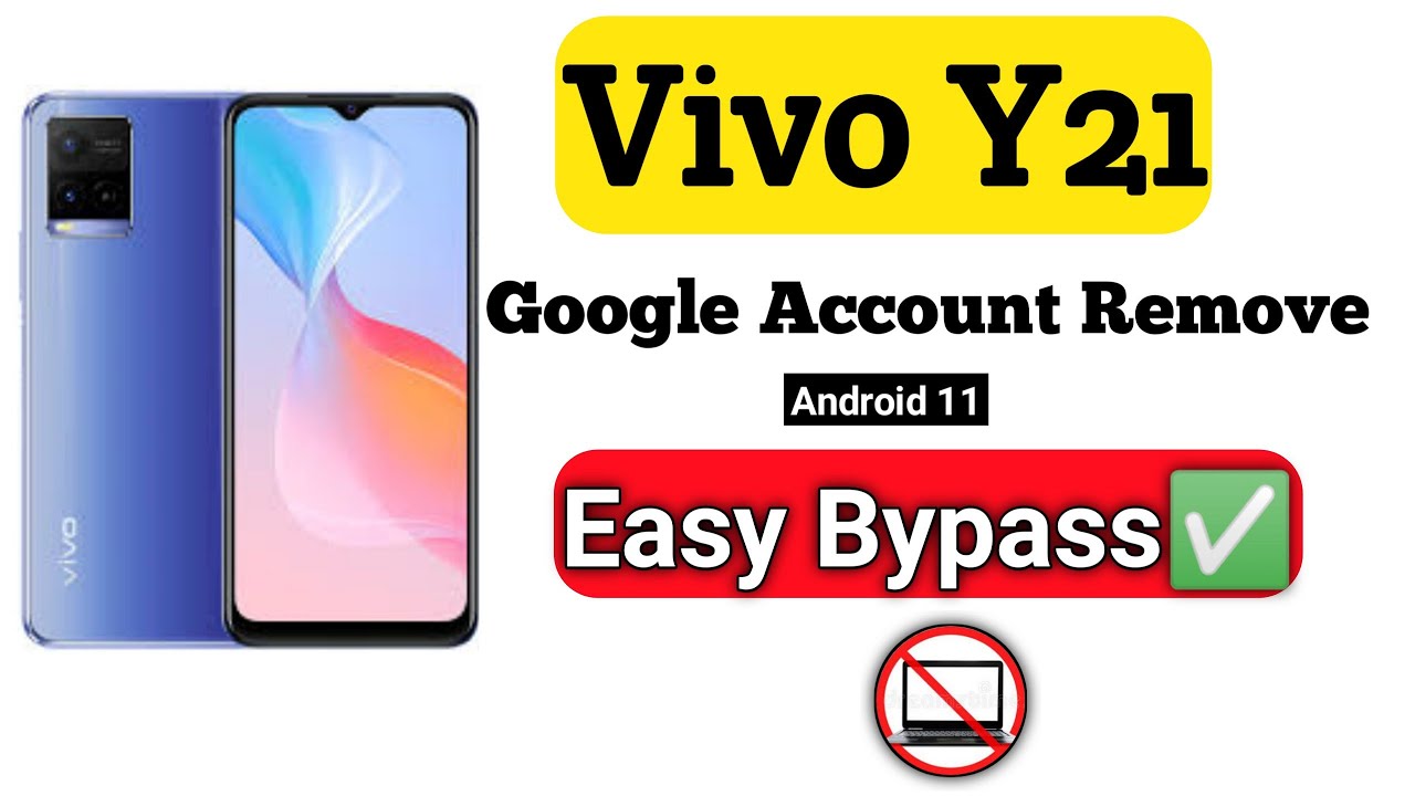 Vivo Y21 Google account remove Android 12 / new security Vivo Y21 Google account remove Android 12 / new security