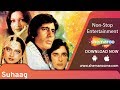 Suhaag (1979) | Amitabh Bachchan | Rekha | Parveen | Shashi | Hit Thriller Movie
