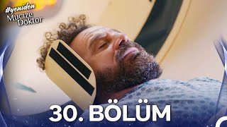 Mucize Doktor 30. Bölüm
