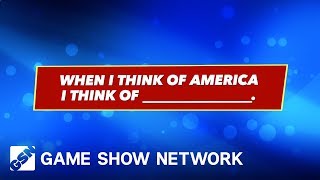 When I Think of America... | America Says | Game Show Network