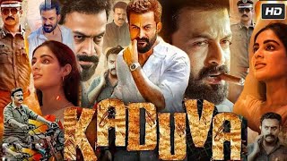 Kaduva Full Movie In Hindi Dubbed Prithviraj Sukumaran Samyuktha Full Movie Facts 2025