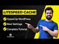 Setup LiteSpeed Cache Plugin in Wordpress | Best Settings | Tutorial in Hindi