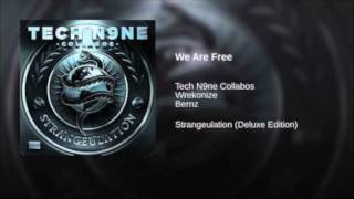 Watch Tech N9ne We Are Free video