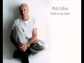 Phil Collins "Genesis" - Hold On My Heart *HQ*