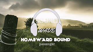 Watch Passenger Homeward Bound video