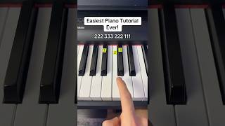 Easiest Piano Tutorial Ever