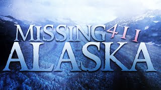 3 Strange & Unsolved Disappearances From Alaskan State Parks
